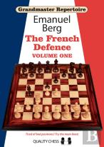 Grandmaster Repertoire 14 - The French Defence Volume One