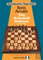 Grandmaster Repertoire 9 - The Grunfeld Defence Volume Two