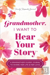 Grandmother, I Want To Hear Your Story (Expanded Edition)