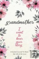 Grandmother, I Want To Hear Your Story