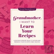 Grandmother, I Want To Learn Your Recipes