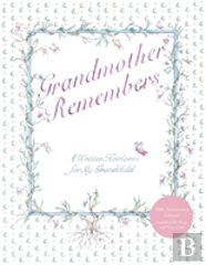 Grandmother Remembers
