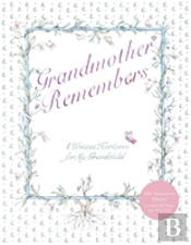 Grandmother Remembers