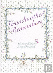 Grandmother Remembers