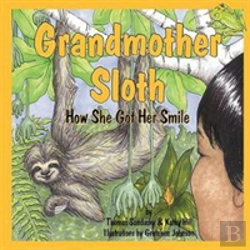 Bertrand.pt - Grandmother Sloth, How She Got Her Smile