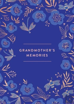 Bertrand.pt - Grandmother'S Memories: A Keepsake Journal