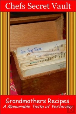 Bertrand.pt - Grandmothers Recipes: Memorable Delights Of Yesterday