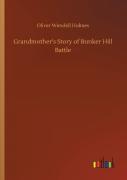 Grandmother'S Story Of Bunker Hill Battle