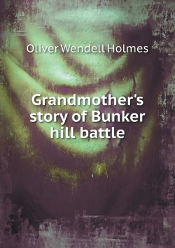 Bertrand.pt - Grandmother'S Story Of Bunker Hill Battle