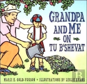 Grandpa And Me On Tu B'Shevat