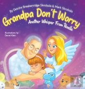 Grandpa Don'T Worry: Another Whisper Fro