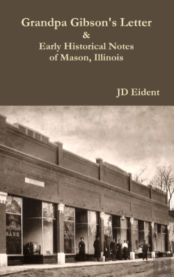 Bertrand.pt - Grandpa Gibson'S Letter & Early Historical Notes Of Mason, Il