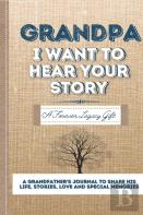 Grandpa, I Want To Hear Your Story