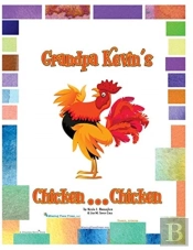 Grandpa Kevin'S...Chicken...Chicken