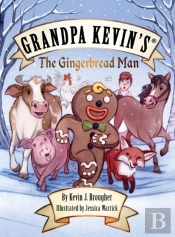 Grandpa Kevin'S...The Gingerbread Man