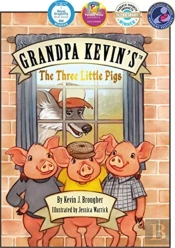 Grandpa Kevin'S...The Three Little Pigs