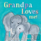 Grandpa Loves Me