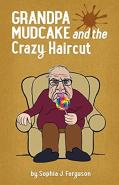 Grandpa Mudcake And The Crazy Haircut
