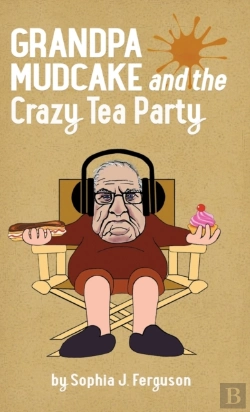 Bertrand.pt - Grandpa Mudcake And The Crazy Tea Party