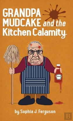 Bertrand.pt - Grandpa Mudcake And The Kitchen Calamity