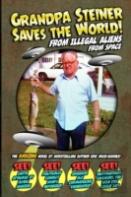 Grandpa Steiner Saves The World (From Illegal Aliens (From Space))