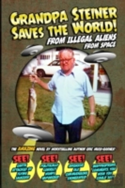 Bertrand.pt - Grandpa Steiner Saves The World (From Illegal Aliens (From Space))