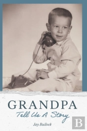 Grandpa Tell Us A Story