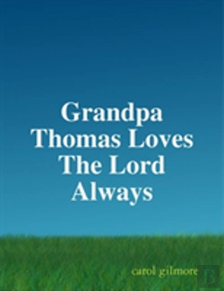 Bertrand.pt - Grandpa Thomas Loves The Lord Always