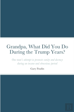 Bertrand.pt - Grandpa, What Did You Do During The Trump Years?