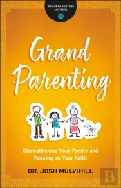 Grandparenting (Grandparenting Matters)