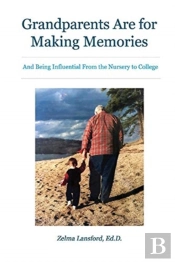 Grandparents Are For Making Memories