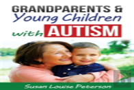 Grandparents & Young Children With Autism