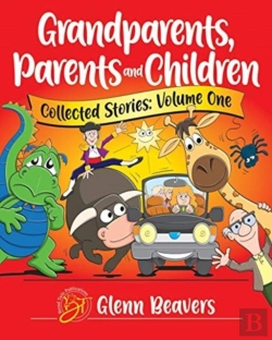 Bertrand.pt - Grandparents, Parents And Children Collected Stories
