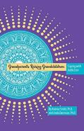 Grandparents Raising Grandchildren: Coping With Addiction
