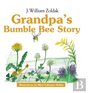 Grandpa'S Bumble Bee Story