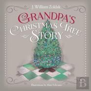 Grandpa'S Christmas Tree Story