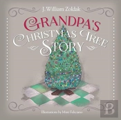 Grandpa'S Christmas Tree Story