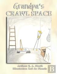 Grandpa'S Crawl Space