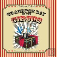Grandpa'S Day At The Circus