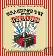 Grandpa'S Day At The Circus