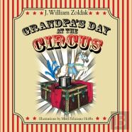 Grandpa'S Day At The Circus
