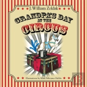 Grandpa'S Day At The Circus