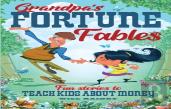 Grandpa'S Fortune Fables