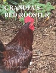 Grandpa'S Red Rooster
