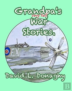 Bertrand.pt - Grandpa'S Very Tall War Stories