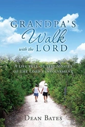 Grandpa'S Walk With The Lord