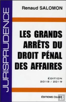 Bertrand.pt - Grands Arrêts Droit Pénal Des Affaires