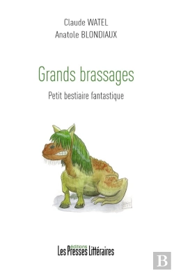 Bertrand.pt - Grands Brassages : Petit Bestiaire Fantastique