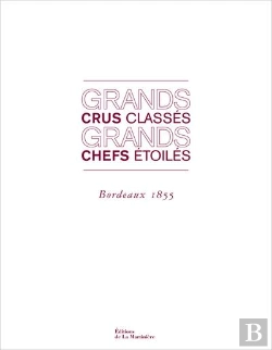 Bertrand.pt - Grands Crus Classés ; Grands Chefs Étoilés