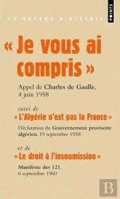 Grands Discours ; La Guerre D'Algérie